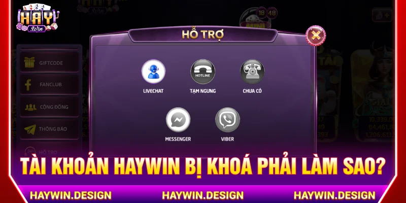 Cách khôi phục tài khoản HAYWIN bị khoá phải làm sao