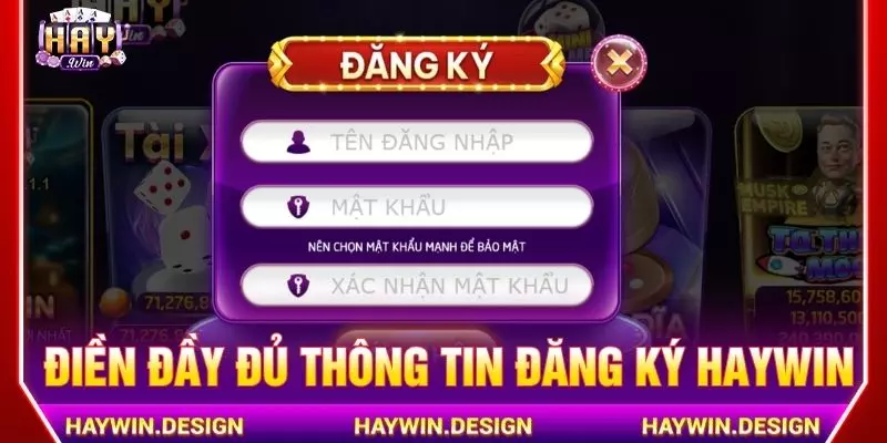 Điền đầy đủ thông tin đăng ký haywin