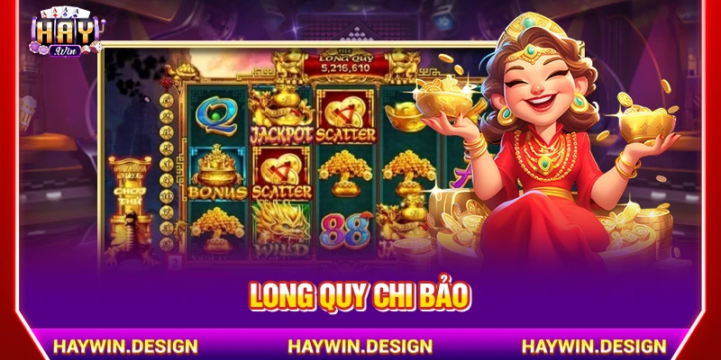 Long Quy Chi Bảo