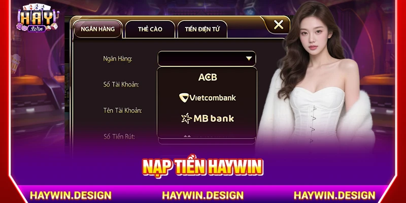 nạp tiền haywin
