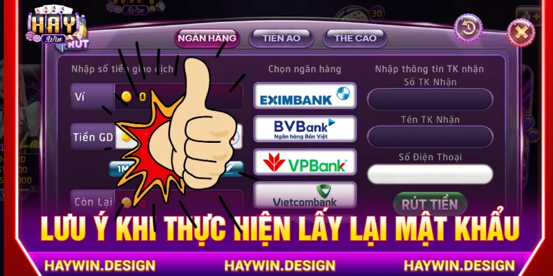Những điều cần lưu ý khi bạn quên mật khẩu HAYWIN