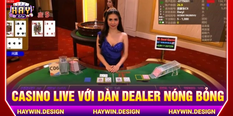 Sảnh casino HAYWIN với dàn dealer nóng bỏng 